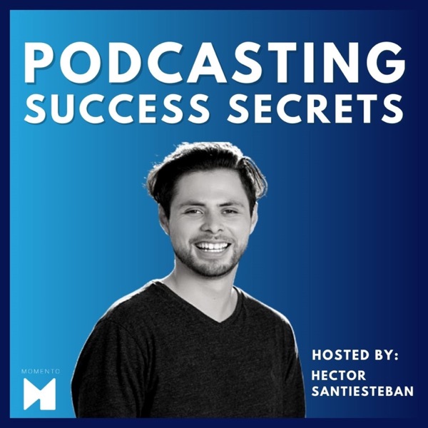 Podcasting Success Secrets podcast cover artwork